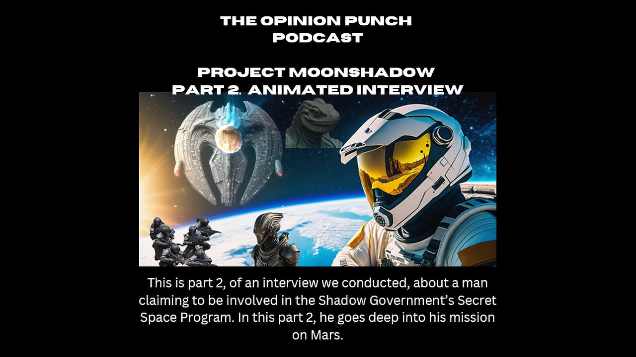 Project Moon Shadow Part 2. Animated Interview