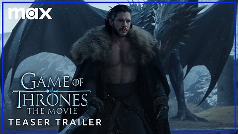 Game Of Thrones: The Movie (2026) Teaser Trailer | Max