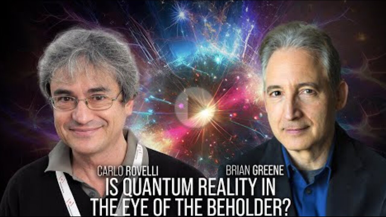 World Science Festival: Is Quantum Reality in the Eye of the Beholder?