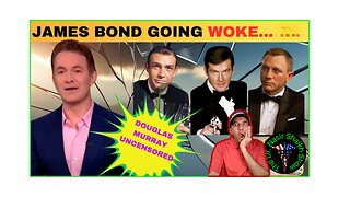 Douglas Murray Analyzes: Can James Bond Survive the Woke Wave?