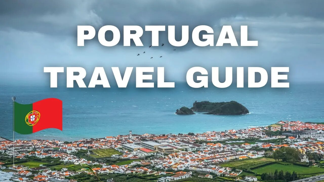 Portugal Travel Guide- best footage of portugal