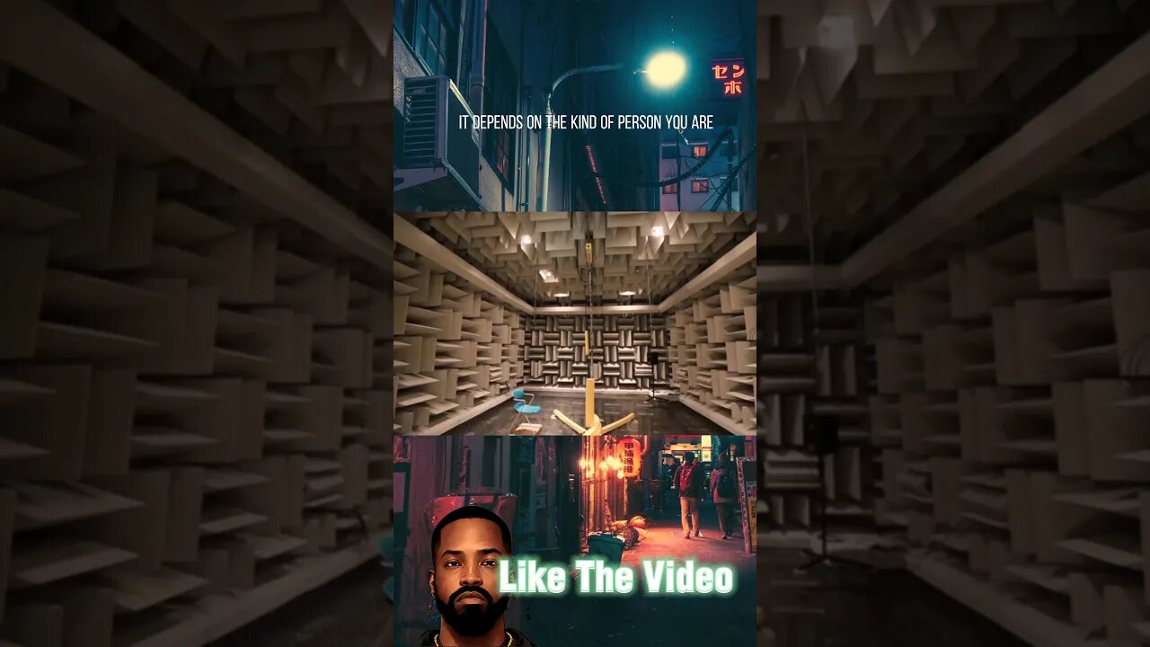 Noone can stay in the quietest room in the world for more than 1 hour