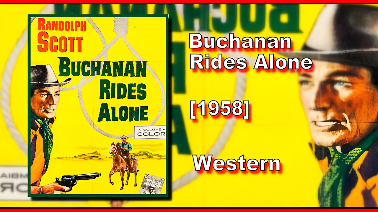 Buchanan Rides Alone (1958) | WESTERN | FULL MOVIE