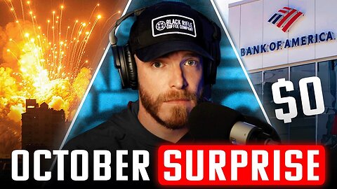 OCTOBER SURPRISE! Ports On Strike, Banks Losing Money, War in Iran… WHAT’S NEXT.!