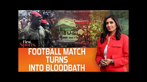 Africa: Bloodbath At A Football Match In Guinea, Over 50 Dead | First Sports With Rupha Ramani