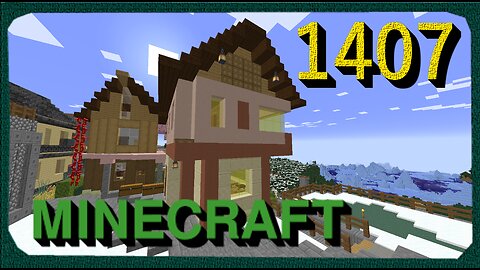 Lets Play Minecraft Episode – 1407 Top-Heavy House