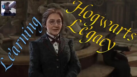 Hogwarts Legacy :) Learning