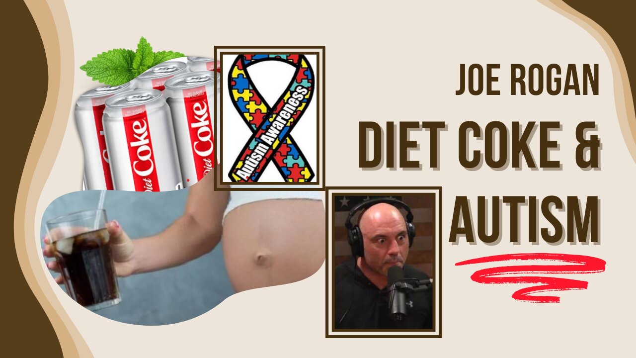 Drinking diet soda during pregnancy linked to autism - Joe Rogan