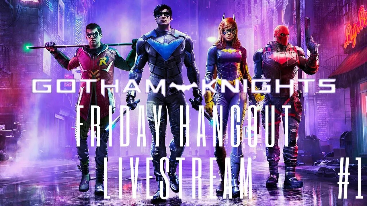 🔴 Friday Hangout Live Stream: Gotham Knights Part 1 | Marcus Speaks Play