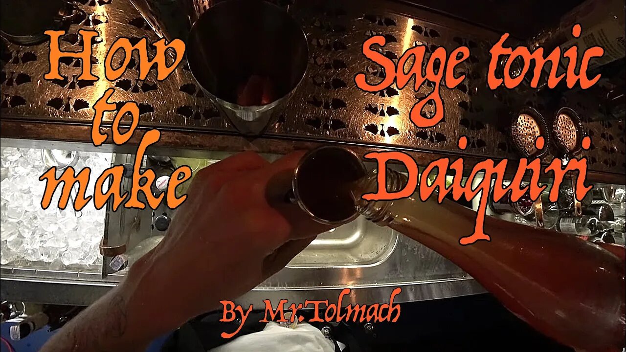 How to make Sage-Tonik Daiquiri by Mr.Tolmach