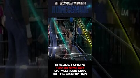 VCw homecoming episode 1 drops 1-20-23