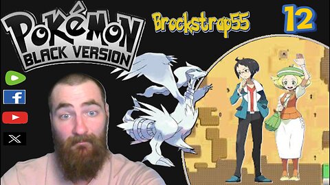 Pokémon Black Nuzlocke Ep 12 : That Was Weird...