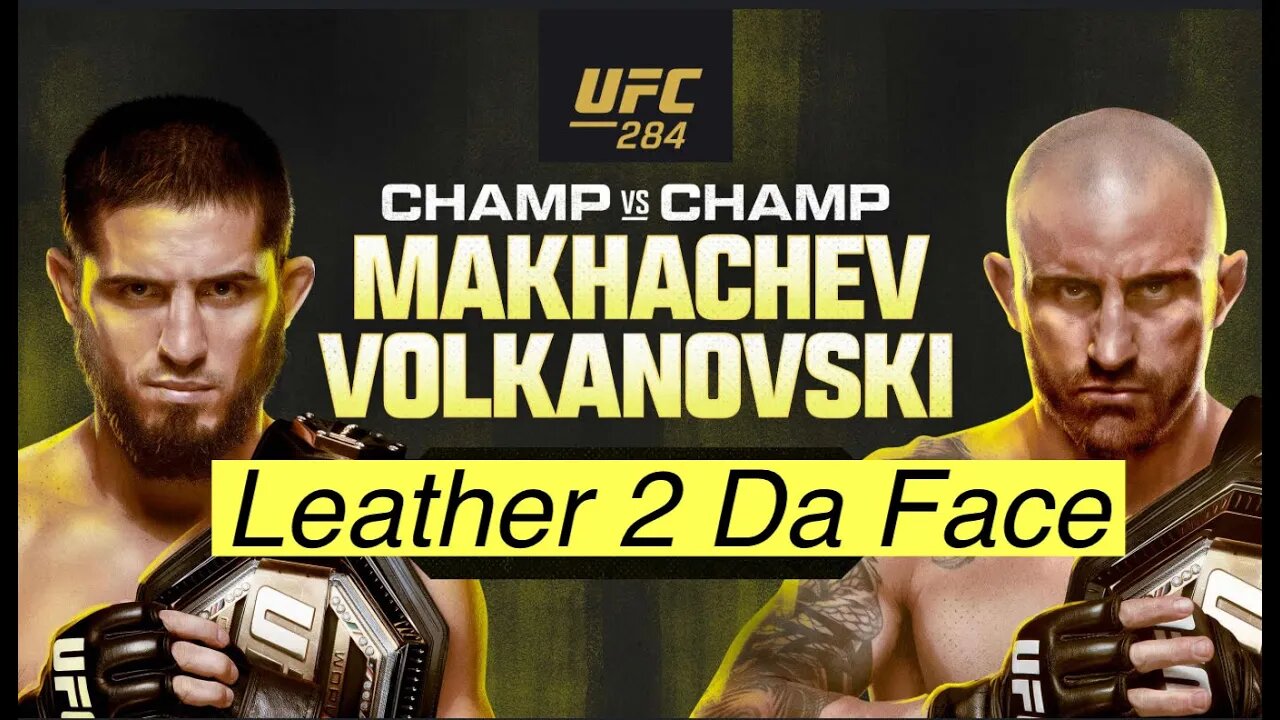 UFC 284 Live Leather 2 Da Face w/ GNATION