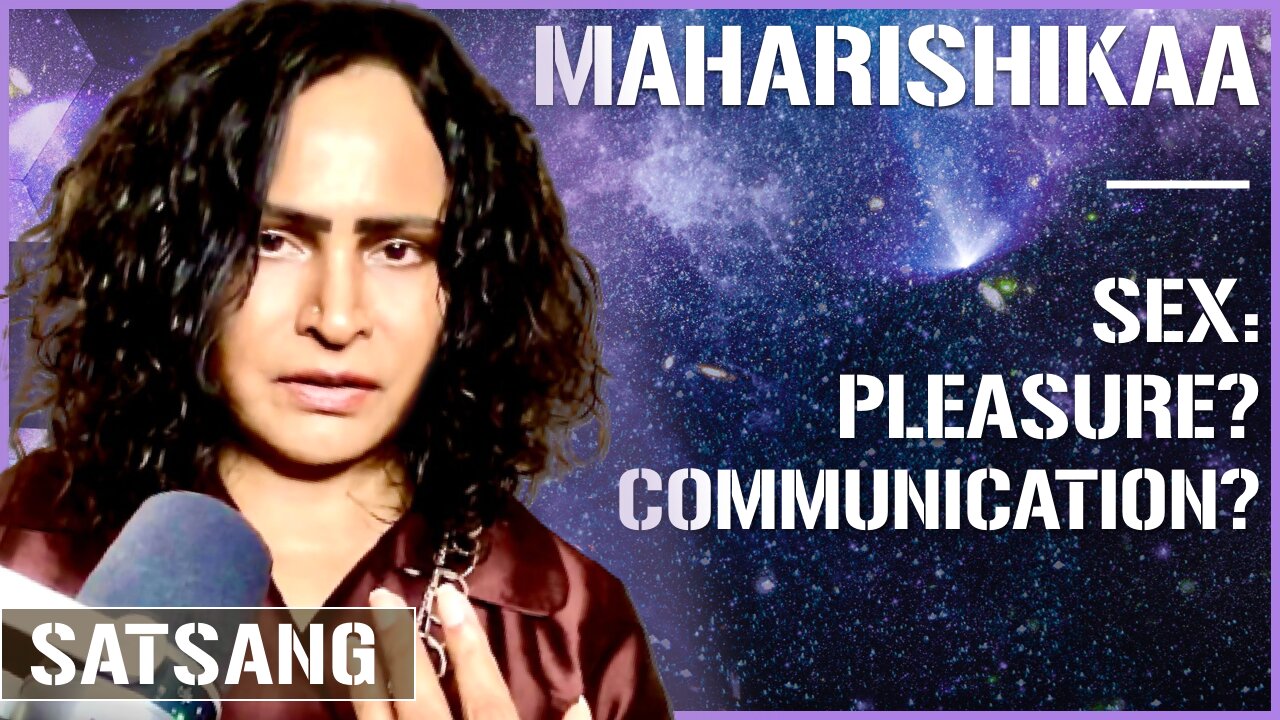 Maharishikaa | Spiritual sexuality - communication and sensing