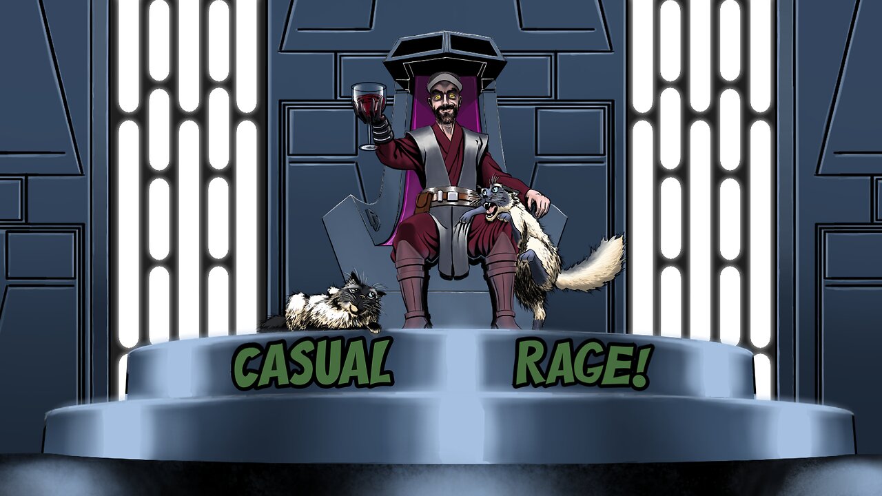 Casual Rage #113 - Bad Batch S2 Ep6 - Mando Season 3 - Star Wars In Drag - Disney Seal Watch