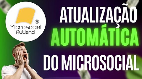 🔴 🔴 Atualização AUTOMÁTICA do Microsocial, 01/02/2023, link, download NUNCA MAIS. Saiba como Fazer.