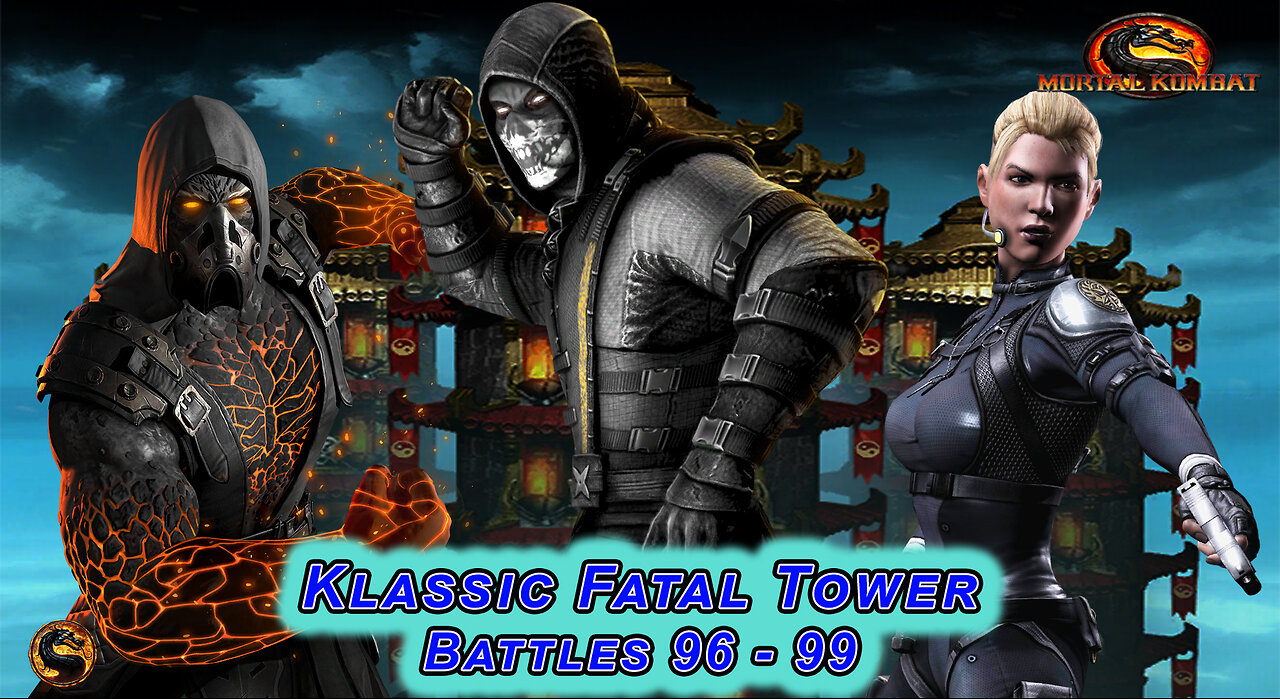 MK MOBILE. Klassic Fatal Tower Battles 96 - 99