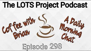 Coffee with Brian, A Daily Morning Chat #podcast #daily #nomad #coffee