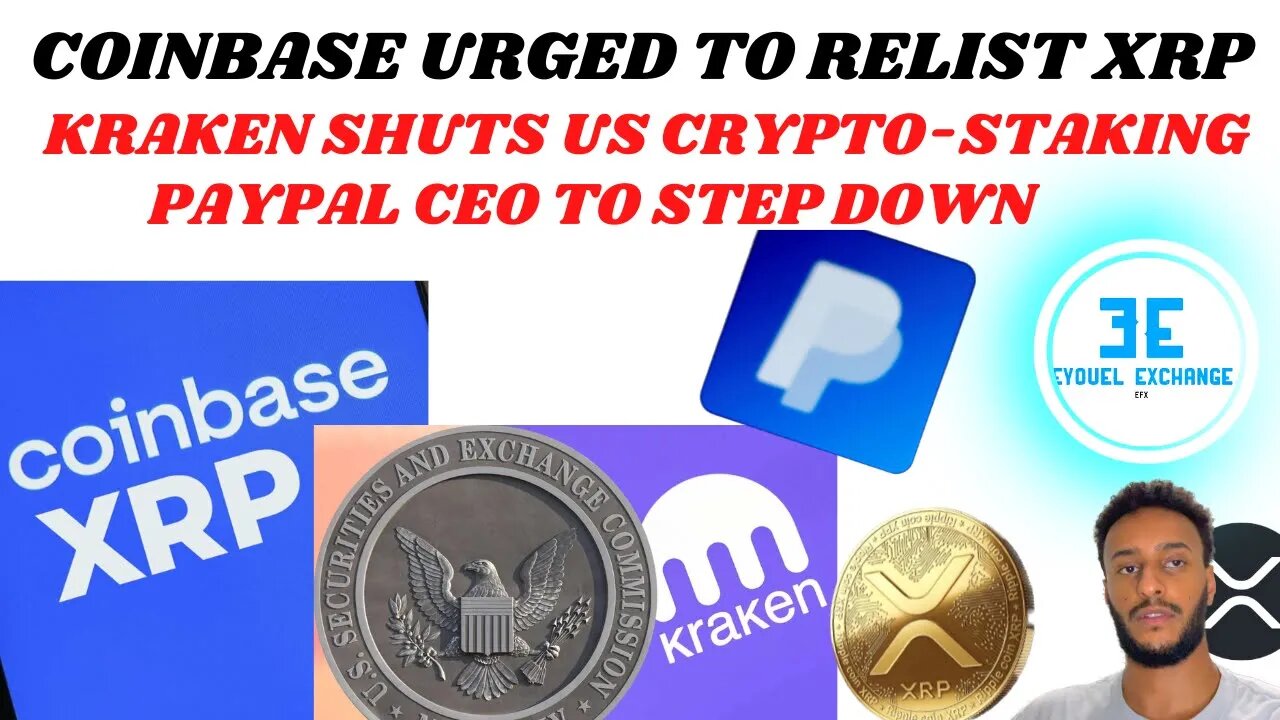 BREAKING NEWS Coinbase Urged to Relist XRP, Kraken Shuts US Crypto Staking, Credit Suisse FIRES