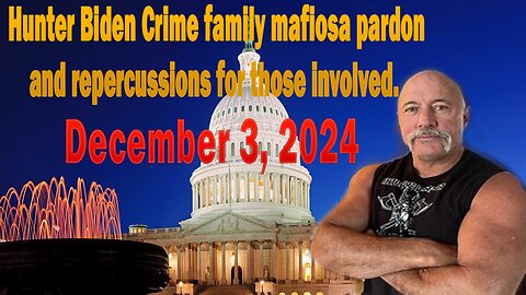 Michael Jaco Update Today November 3, 2024 - Hunter Biden Crime family mafiosa pardon and repercussions for those involved.