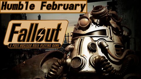 Humble February: Fallout #1 - The New World