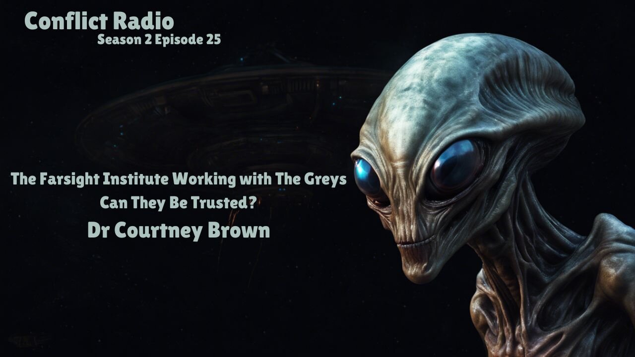 Farsight Institute Working with The Greys!! Can They Be Trusted? Dr Courtney Brown - Remote Viewing