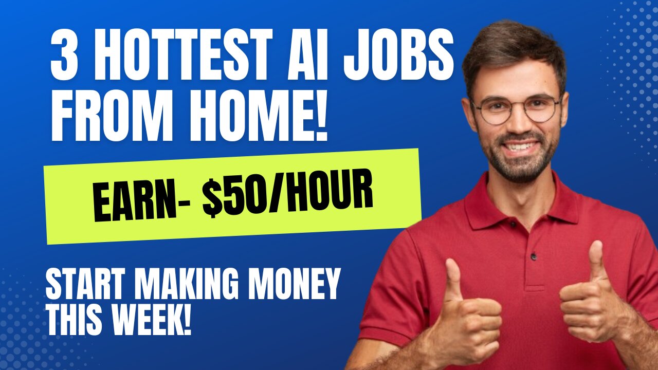 3 Work-From-Home AI Jobs: Earn Up to $50/Hr (NO EXPERIENCE Required!)