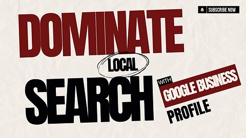 Dominate Local Search With Google Business Profile