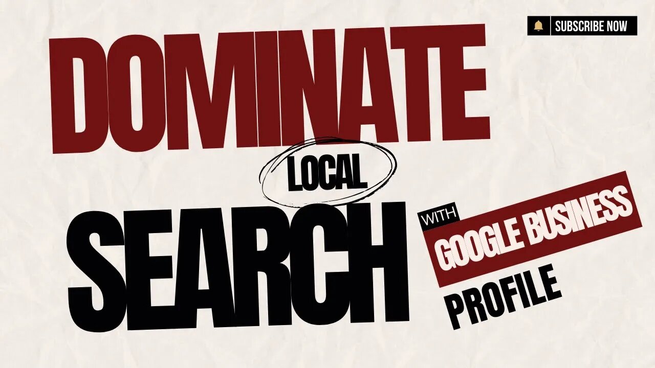 Dominate Local Search With Google Business Profile