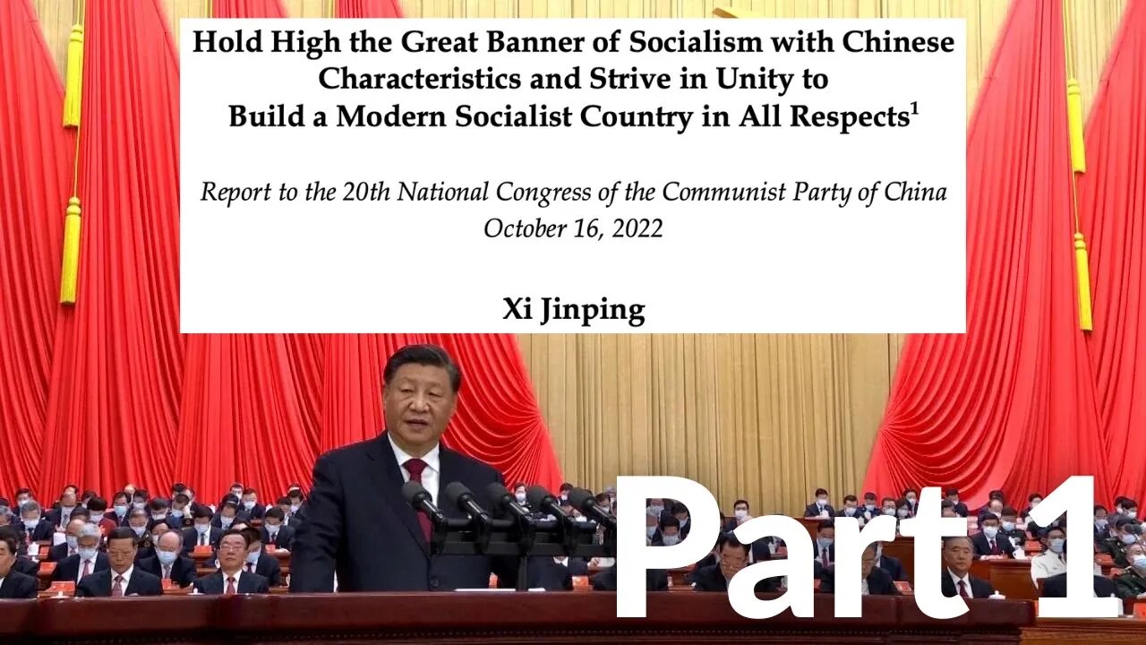 Xi Jinping's Report to the 20th National Congress of the Communist Party of China 10/16/2022 Part 1