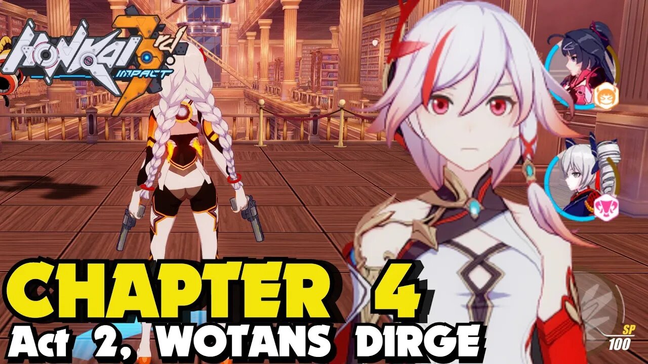 Honkai Impact 3rd CHAPTER 4 ACT 2 WOTANS DIRGE