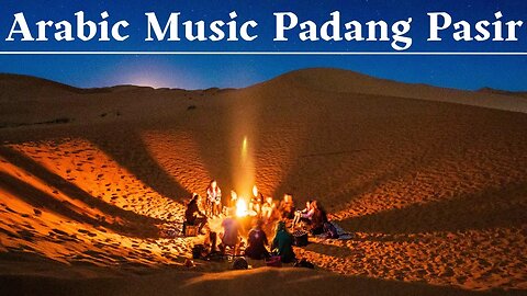 Arabic Music Padang Pasir #nocopyrightmusic #arabicmusic #arabic_music