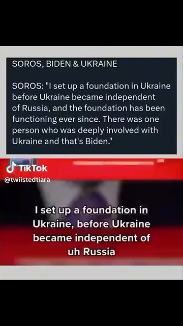 Soros & Biden infatuated Ukraine together