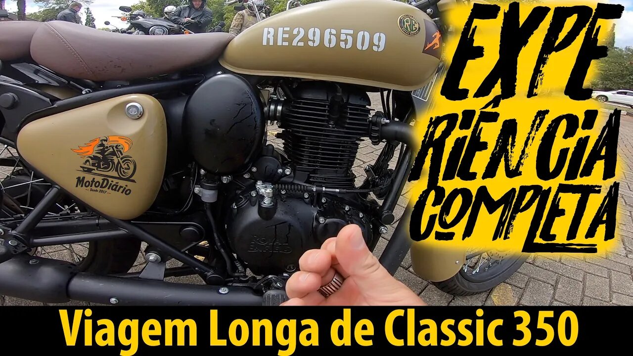 Viagem de longa de Royal Enfield CLASSIC 350: Experiência COMPLETA, o DESFECHO. EP-02