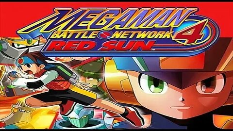 Seth Aurelius Plays Megaman Battle Network 4 Episode 8: (The Red Sun Tournament!)