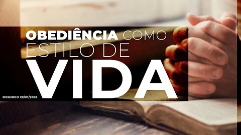 Obediência como estilo de vida | Palavra de Vida e Fé