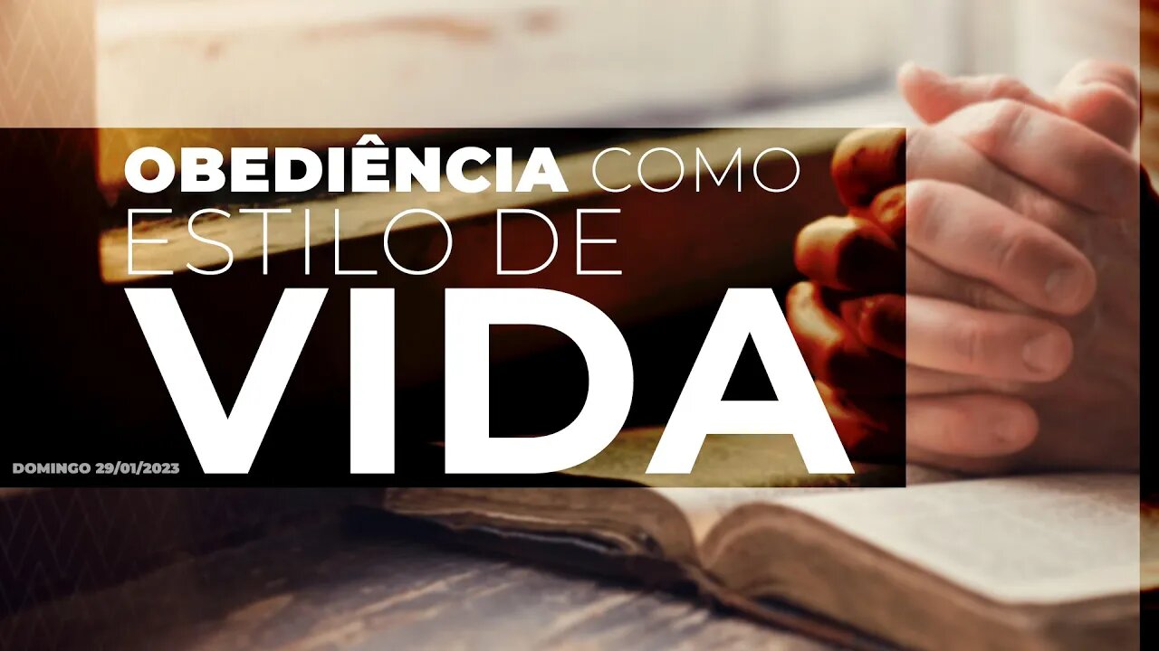 Obediência como estilo de vida | Palavra de Vida e Fé