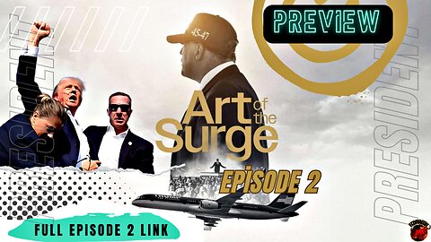 PREVIEW 🪙 TUCKER CARLSON | Episode 2: Art Of The Surge, In The Bullseye