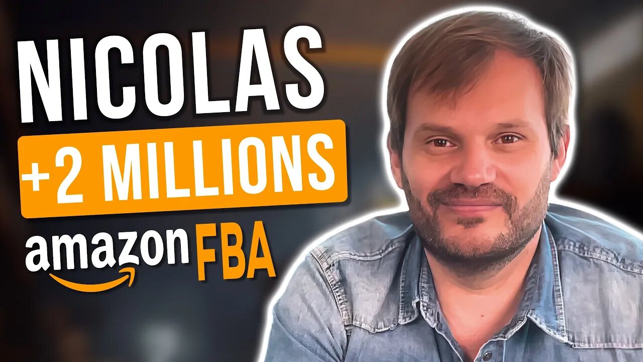 +2 Millions avec Amazon FBA (l'Histoire de Nicolas)