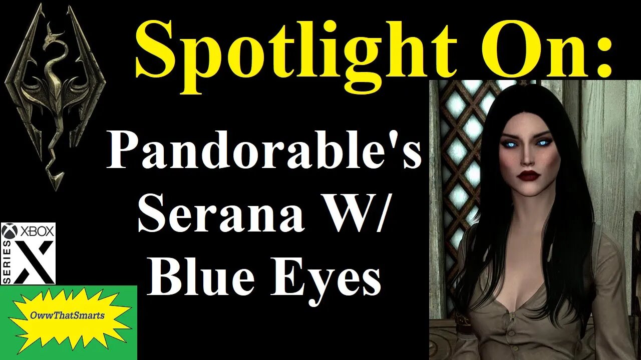 Skyrim (mods) - Spotlight On: Pandorable's Serana W/ Blue Eyes