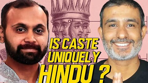 Is Caste Uniquely Hindu? (Part 1)