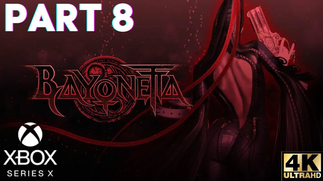 BAYONETTA Walkthrough Gameplay Part 8 | Xbox Series X|S, Xbox 360 | 4K (No Commentary Gaming)