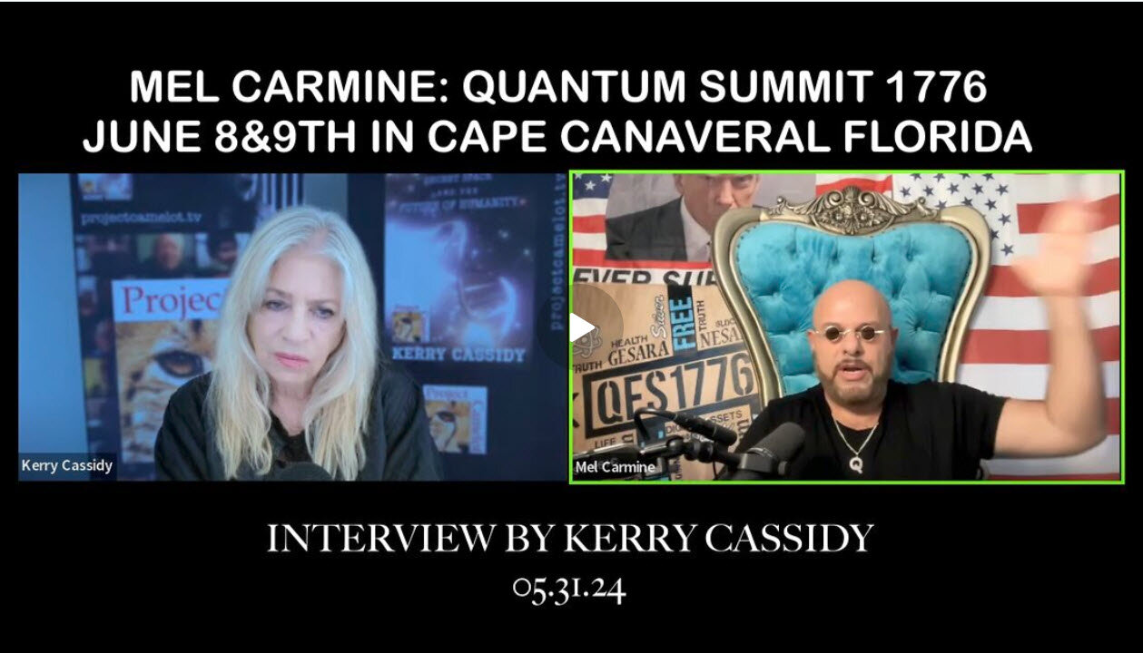 KERRY CASSIDY INTERVIEW - MEL CARMINE: QUANTUM SUMMIT 1776 AND XRP