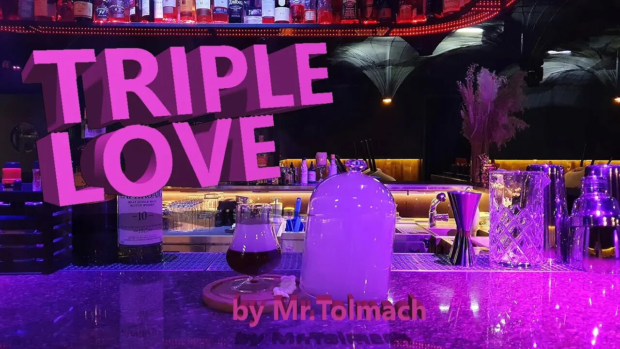 How to make TRIPLE LOVE cocktail by Mr.Tolmach