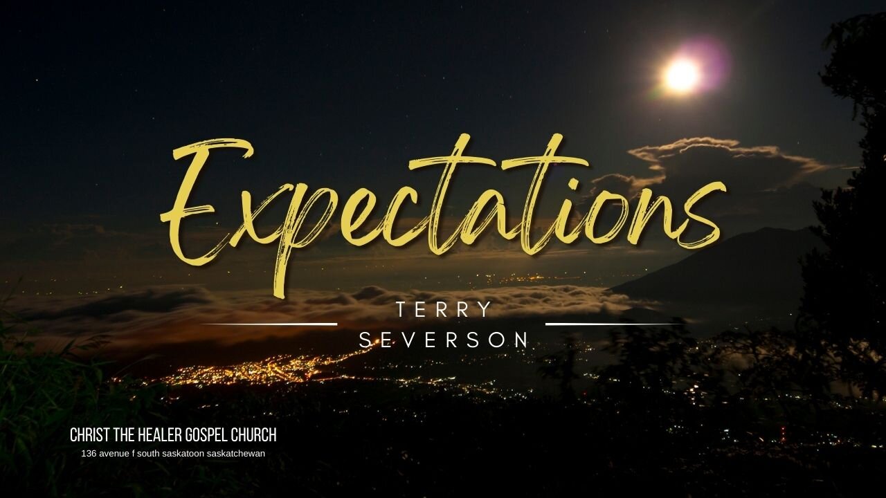 Expectation - Terry Severson - February 1, 2023