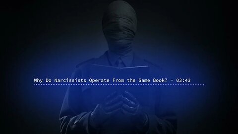 Why Do Narcissists Operate from the Same Book?