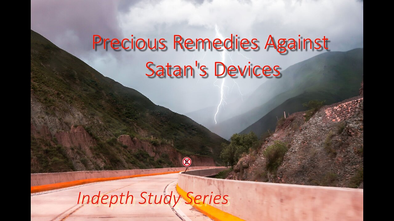 Precious Remedies Against Satans Devices The Five Reasons and Ten Helps