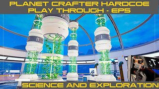 PLANET CRAFTER HARDCORE PLAY THROUGH - EP5