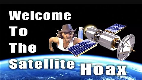 Welcome to the satellite hoax - Conspiracy Music Guru