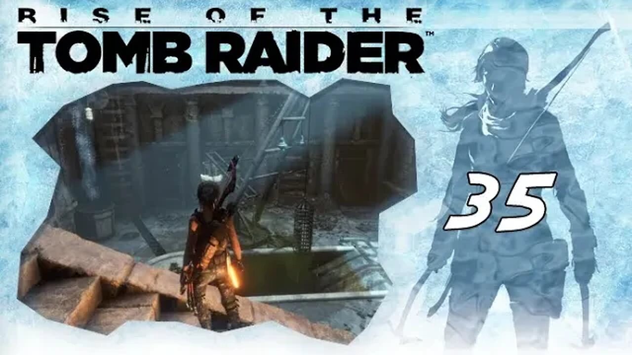 Rise of the Tomb Raider: Part 35 - Chamber of Exorcism (with commentary) PS4